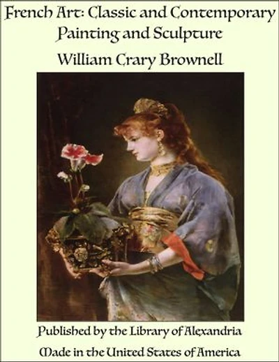 French Art: Classic and Contemporary Painting and Sculpture
