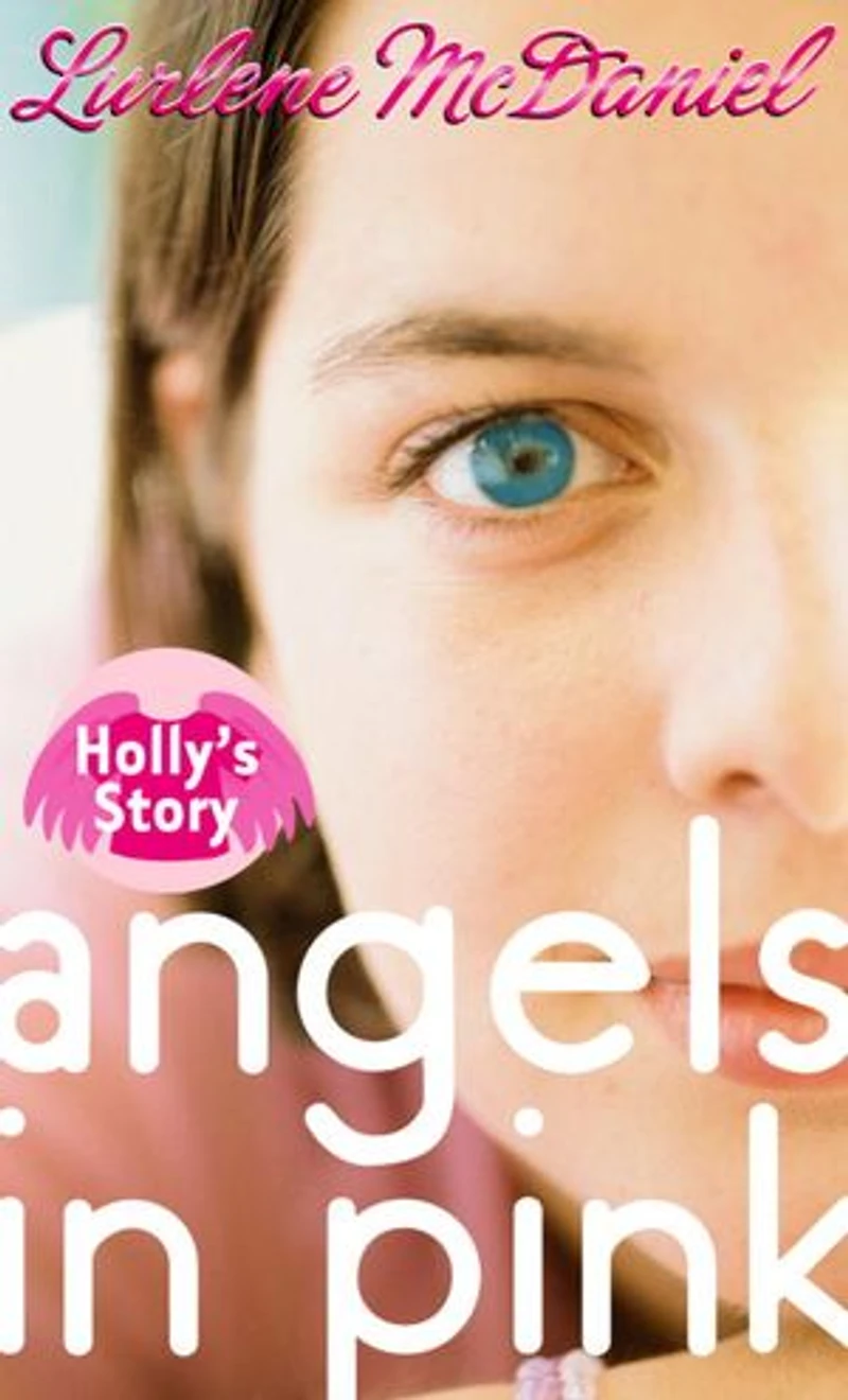 Angels Pink: Holly's Story