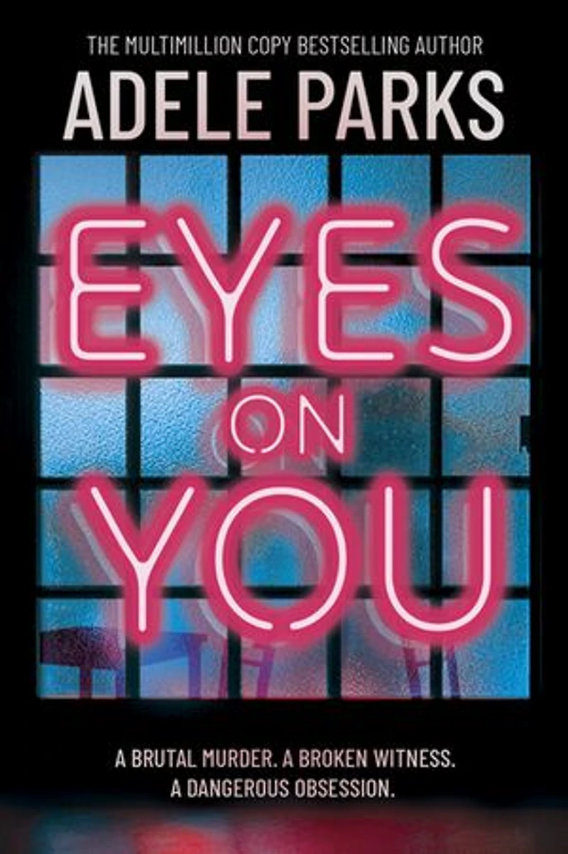 Eyes On You: A Novel