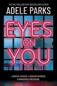 Eyes On You: A Novel