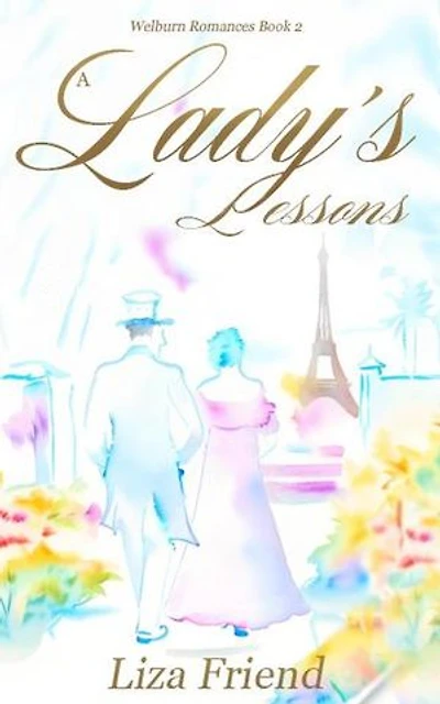 A Lady's Lessons: Welburn Romances, #2