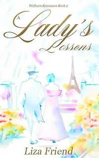 A Lady's Lessons: Welburn Romances, #2