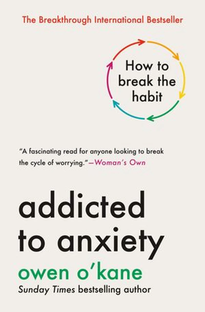 Addicted to Anxiety: How Break the Habit