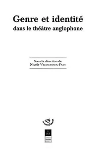 Genre et identité dans le théâtre anglophone