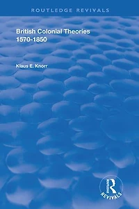 British Colonial Theories 1570 - 1850