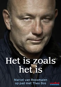 Het is zoals het is: Marcel van Roosmalen op pad met Theo Bos