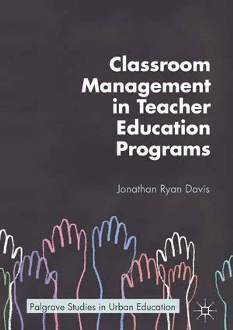 Classroom Management Teacher Education Programs