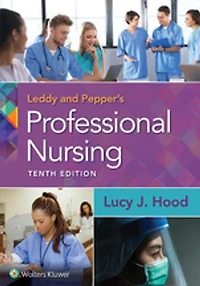 Leddy and Pepper's Professional Nursing