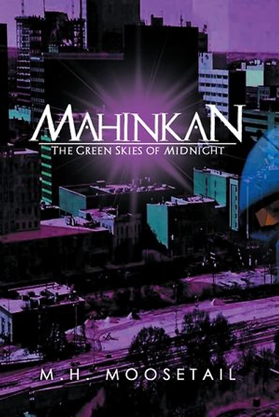 Mahinkan: The Green Skies of Midnight