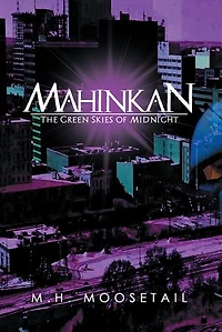 Mahinkan: The Green Skies of Midnight