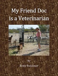 My Friend Doc is a Veterinarian