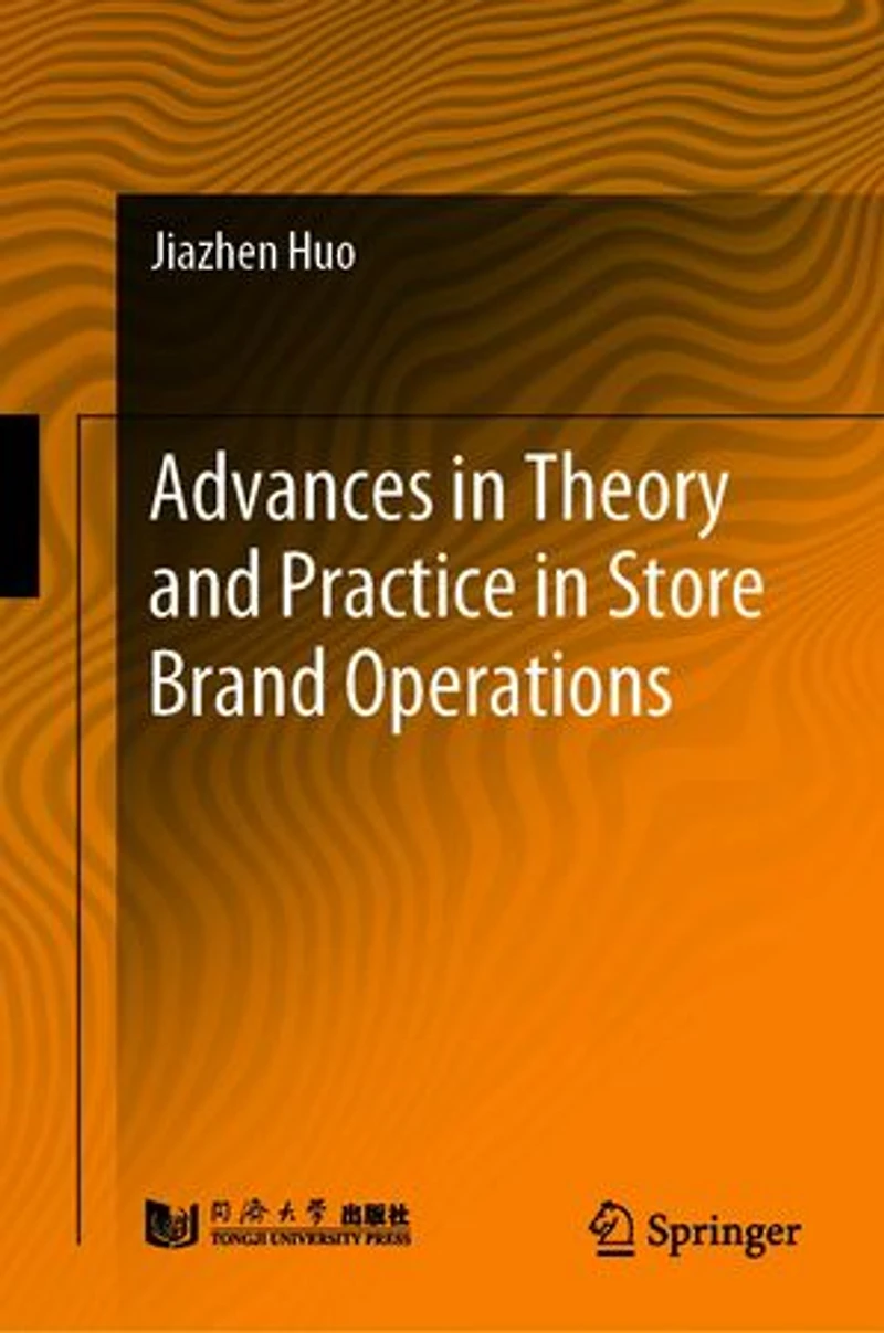 Advances Theory and Practice Store Brand Operations