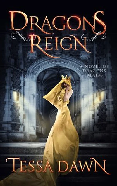 Dragons Reign: A Novel of Realm