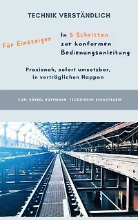 In 5 Schritten zur konformen Bedienungsanleitung