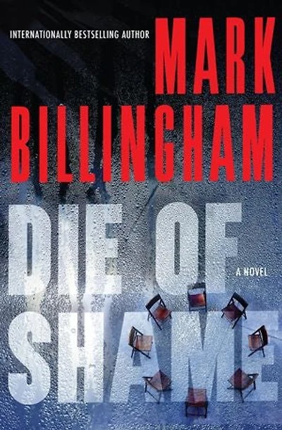 Die of Shame: A Novel
