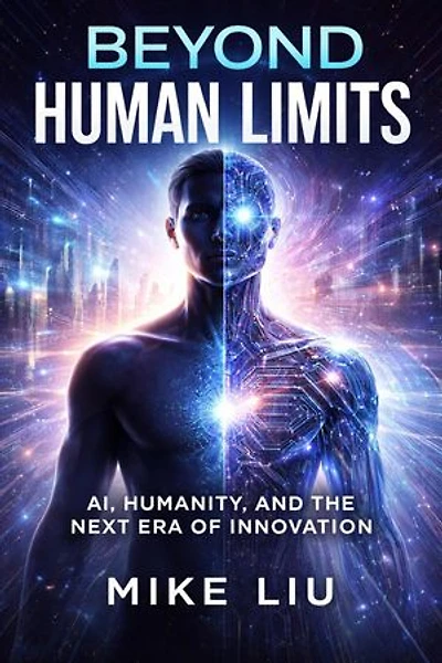 Beyond Human Limits: AI, Humanity, and the Next Era of Innovation