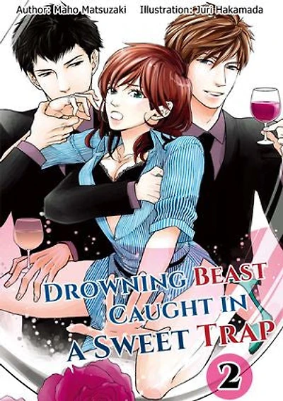 Drowning Beast Caught in a Sweet Trap: Chapter2