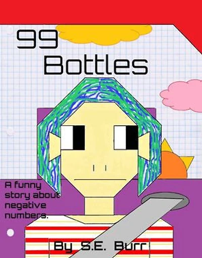 99 Bottles: A Funny Story About Negative Numbers