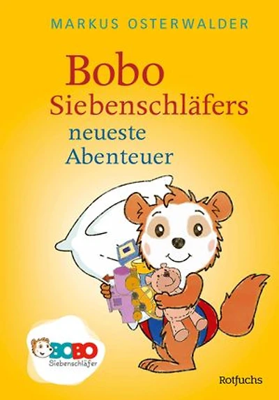 Bobo Siebenschläfers neueste Abenteuer: Bildgeschichten für ganz Kleine
