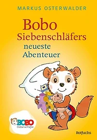 Bobo Siebenschläfers neueste Abenteuer: Bildgeschichten für ganz Kleine