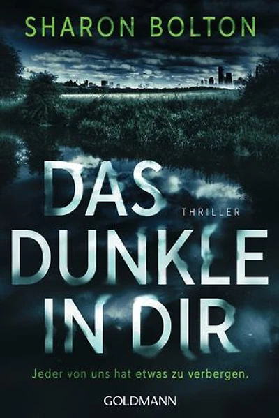 Das Dunkle in dir: Jeder von uns hat etwas zu verbergen - Thriller