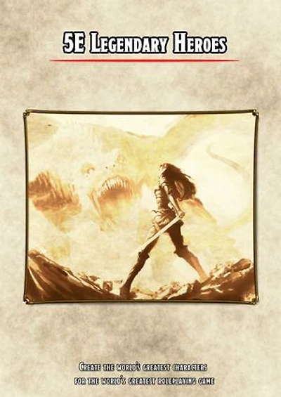 5e Legendary Heroes