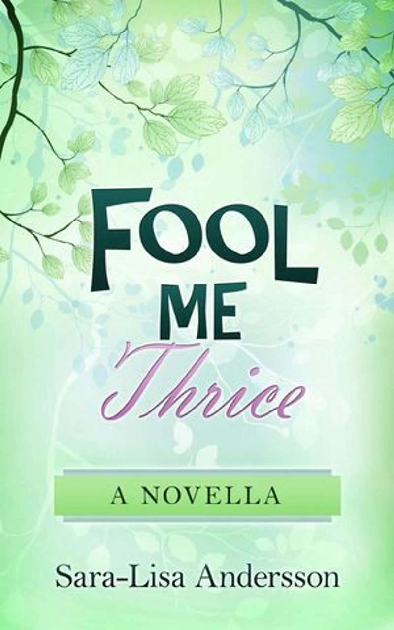 Fool Me Thrice