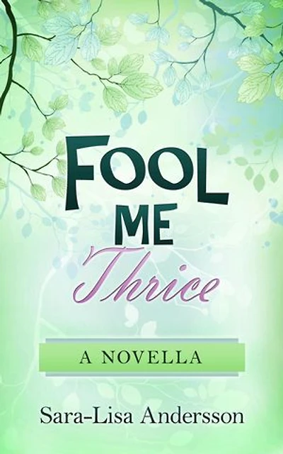 Fool Me Thrice