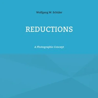 Reductions: A Photographic Concept