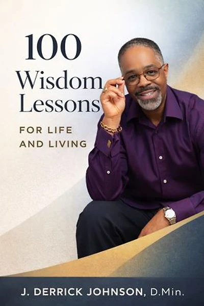 100 Wisdom Lessons for Life and Living