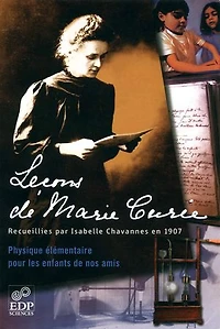 Leçons de Marie Curie - Guide pédagogique: Physique élémentaire pour les enfants ses amis