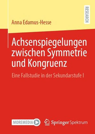 Achsenspiegelungen zwischen Symmetrie und Kongruenz: Eine Fallstudie der Sekundarstufe I