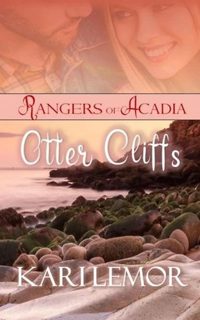 Rangers of Acadia: Otter Cliffs: Rangers of Acadia, #2