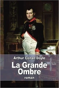 La grande Ombre: Edition intégrale