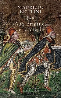 Noël: aux origines de la crèche