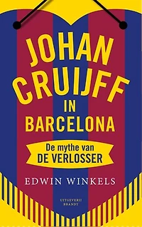 Johan Cruijff in Barcelona: de mythe van de verlosser