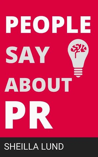 PEOPLE SAY ABOUT PR