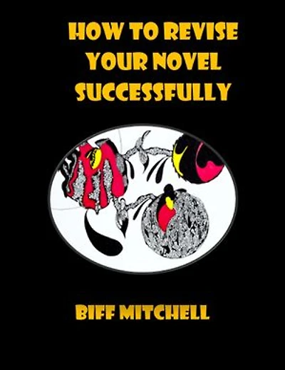 How to Revise Your Novel Successfully (Non-fiction)
