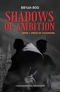 Shadows Of Ambition, Book 1: Price Of Ascension