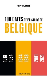 100 dates de l'histoire de Belgique