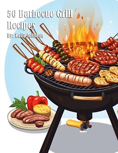 50 Barbecue Grill Recipes