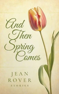 And Then Spring Comes