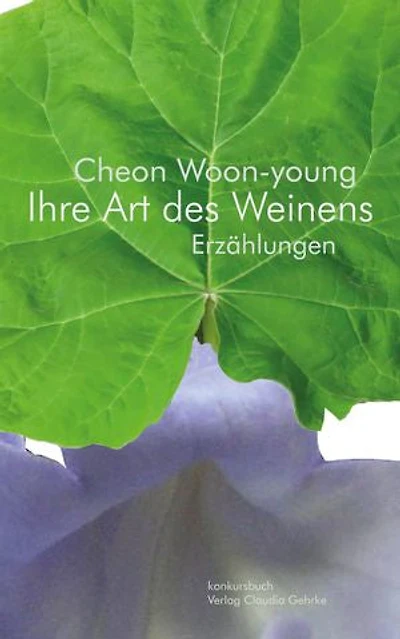 Ihre Art des Weinens: Erzählungen