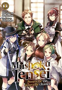 Mushoku Tensei : Nouvelle vie, nouvelle chance (Francais Light Novel) : Tome 1
