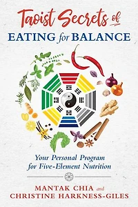Taoist Secrets of Eating for Balance: Your Personal Program Five-Element Nutrition