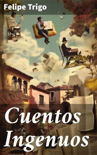 Cuentos Ingenuos: Explorando la inocencia y la pureza en relatos breves