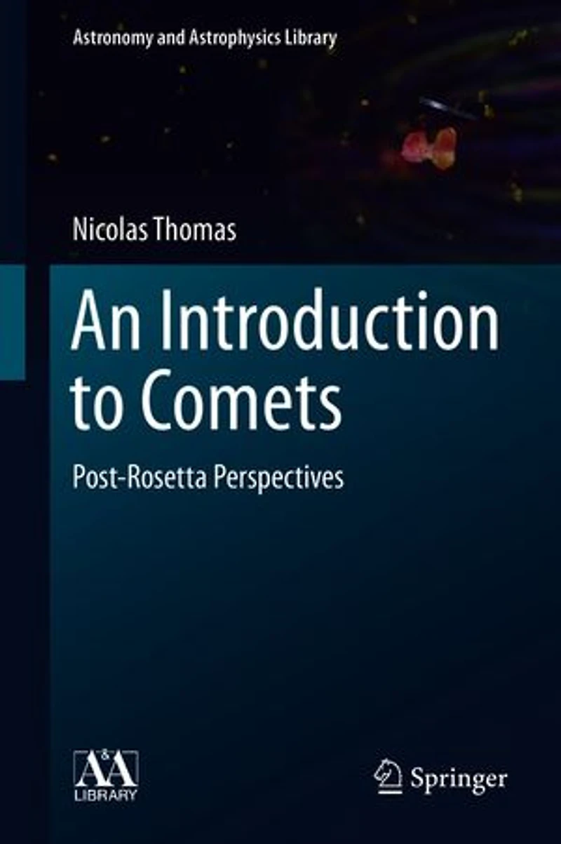 An Introduction to Comets: Post-Rosetta Perspectives
