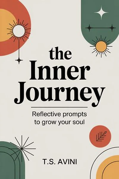 The Inner Journey: Reflective Prompts to Grow Your Soul