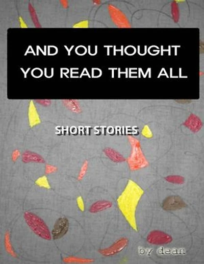 And You Thought You Read Them All
