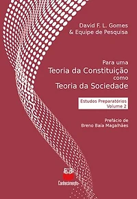 Para uma Teoria da Constituição como Teoria da Sociedade: Estudos Preparatórios - Volume 2